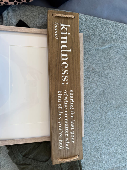Wood Sign - Kindness is sharing wine