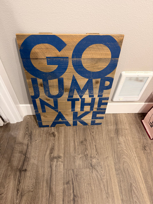 Wall Art: Go Jump in Lake